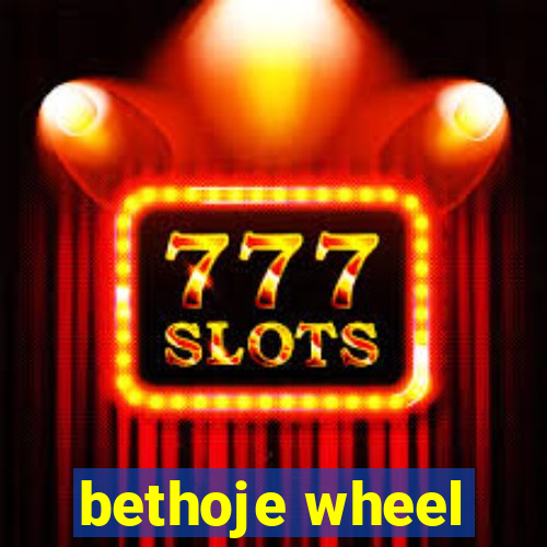 bethoje wheel